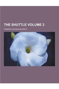 The Shuttle Volume 2