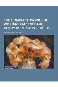 The Complete Works of William Shakespeare Volume 11