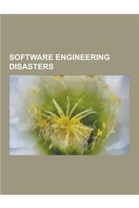 Software Engineering Disasters: The Mythical Man-Month, Ariane 5, Computer Insecurity, MIM-104 Patriot, Mariner 1, Mars Polar Lander, Mars Climate Orb