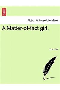 Matter-Of-Fact Girl.