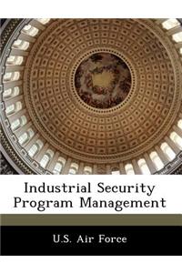 Industrial Security Program Management