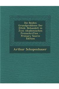 Die Beiden Grundprobleme Der Ethik