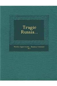 Tragic Russia...