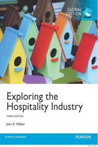 Exploring the Hospitality Industry + MyLab Hospitality with Pearson eText, Global Edition