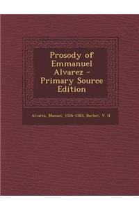 Prosody of Emmanuel Alvarez