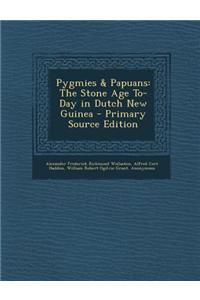 Pygmies & Papuans