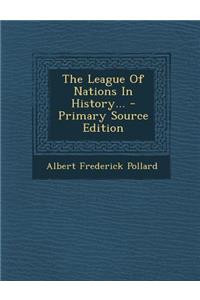 The League of Nations in History...