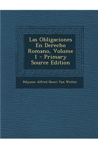 Obligaciones En Derecho Romano, Volume 1