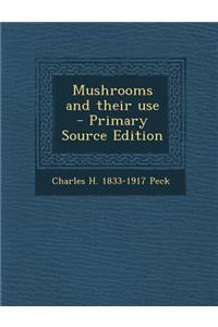 Mushrooms and Their Use