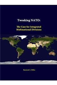 Tweaking NATO