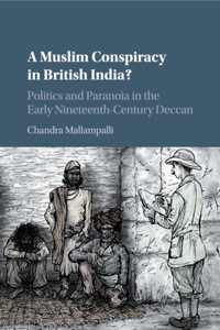 Muslim Conspiracy in British India?