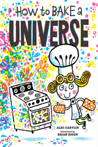 How to Bake a Universe