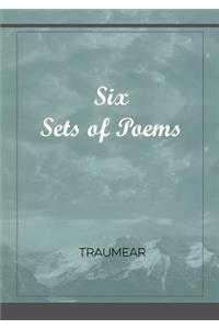 Six Sets of Poems