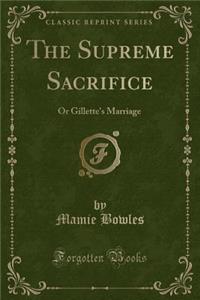 The Supreme Sacrifice