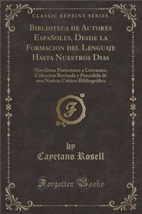 Biblioteca de Autores Españoles, Desde La Formacion del Lenguaje Hasta Nuestros Dias