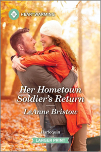 Her Hometown Soldier's Return