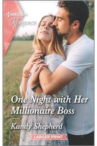 One Night with Her Millionaire Boss