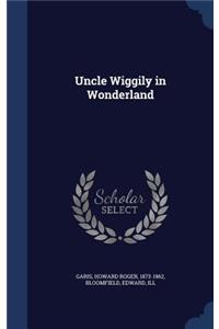 Uncle Wiggily in Wonderland