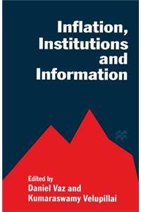 Inflation, Institutions and Information