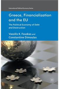 Greece, Financialization and the Eu