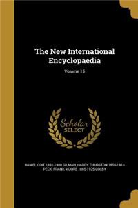 New International Encyclopaedia; Volume 15