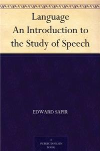 Language: An Introduction to the Study of Speech