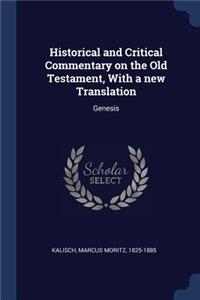 Historical and Critical Commentary on the Old Testament, With a new Translation