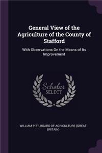 General View of the Agriculture of the County of Stafford