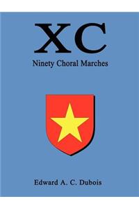 XC Ninety Choral Marches
