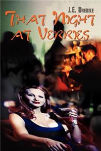 That Night at Verries