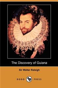 Discovery of Guiana (Dodo Press)