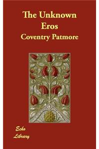 The Unknown Eros