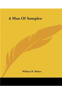 A Man Of Samples