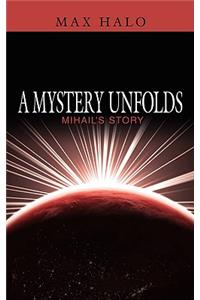 A Mystery Unfolds