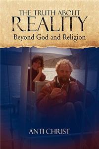 The Truth about Reality