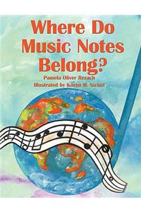 Where Do Music Notes Belong?