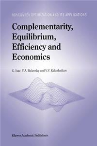 Complementarity, Equilibrium, Efficiency and Economics