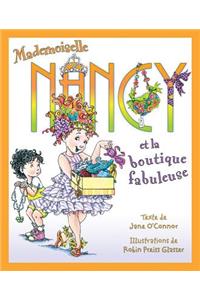 Mademoiselle Nancy Et La Boutique Fabuleuse