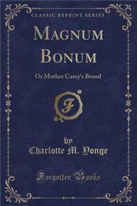 Magnum Bonum