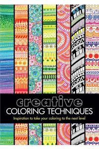 Creative Coloring Techniques: Inspiration to Take Your Coloring to the Next Level