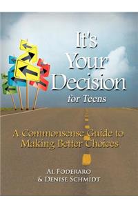 It's Your Decision for Teens