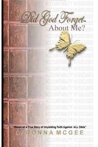 Did God Forget About Me