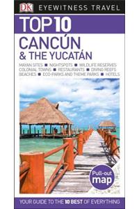 Top 10 Cancun and the Yucatan