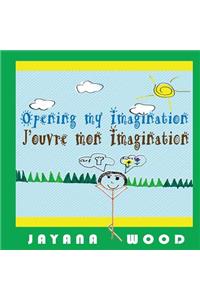 Opening My Imagination