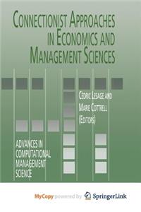 Connectionist Approaches in Economics and Management Sciences