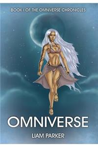 Omniverse: Book I of the Omniverse Chronicles