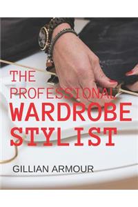The Professional Wardrobe Stylist