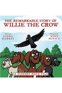 The Remarkable Story of Willie the Crow
