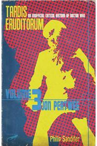 Tardis Eruditorum - An Unofficial Critical History of Doctor Who Volume 3: Jon Pertwee