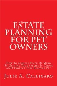 Estate Planning for Pet Owners